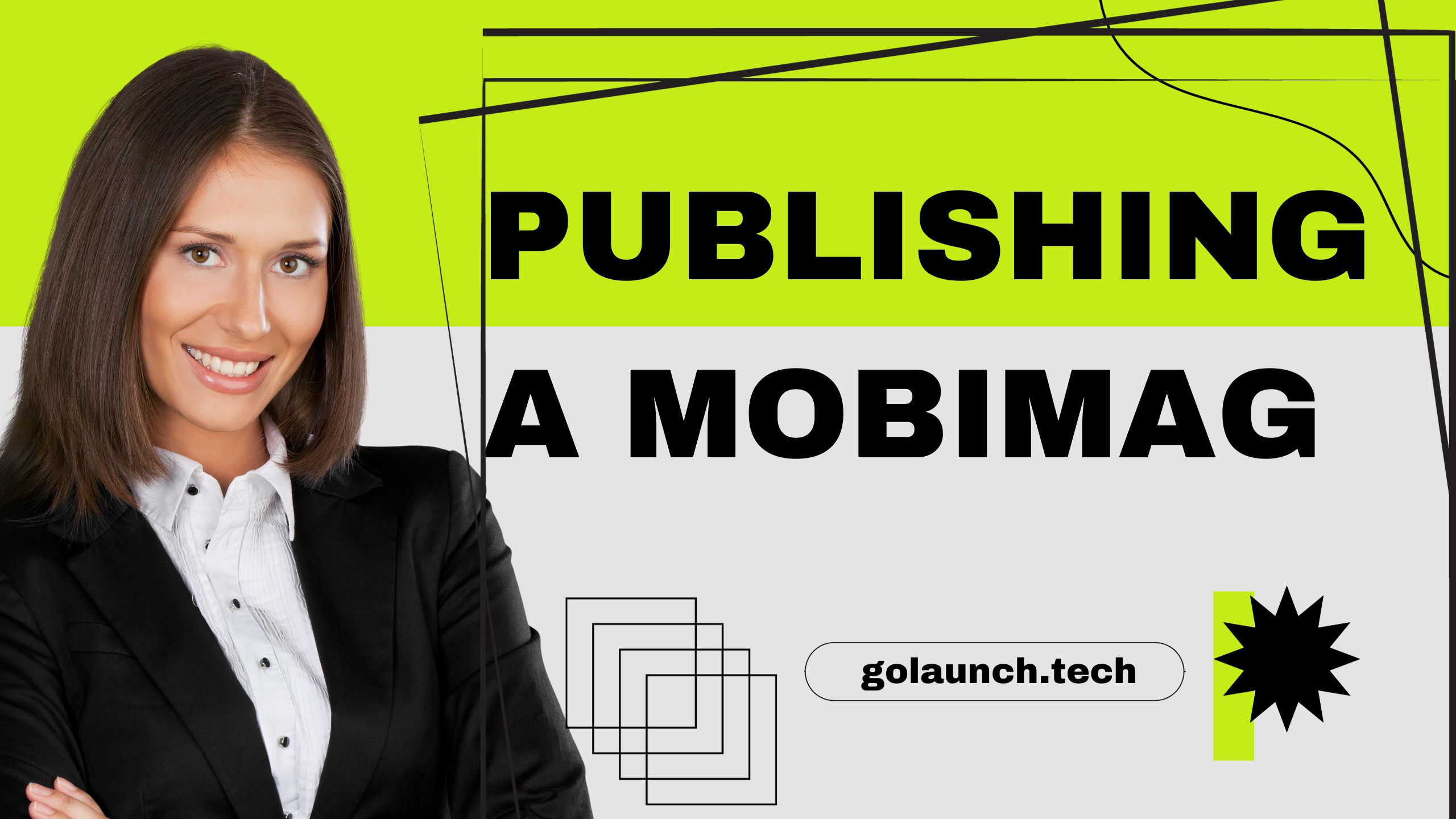 PUBLISHING A MOBIMAG - golaunch.tech